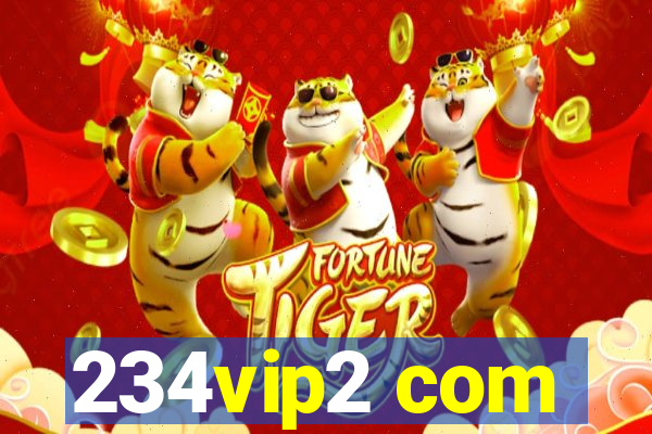 234vip2 com